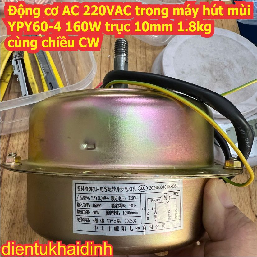 Động cơ AC 220VAC trong máy hút mùi YCY180B-4 YPY 1050V/P 160W 180W trục 10mm 1.8kg 2.1Kg kde6828