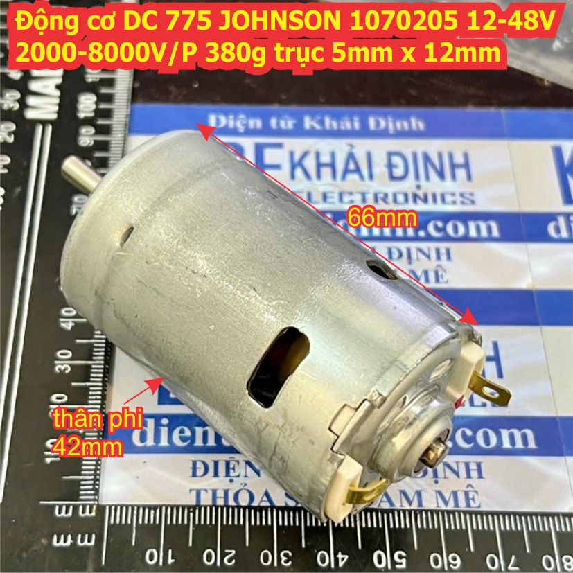 Động cơ DC 775 JOHNSON 1070205 12-48V 2500-10000V/P 380g trục 5mm x 12mm kde6859
