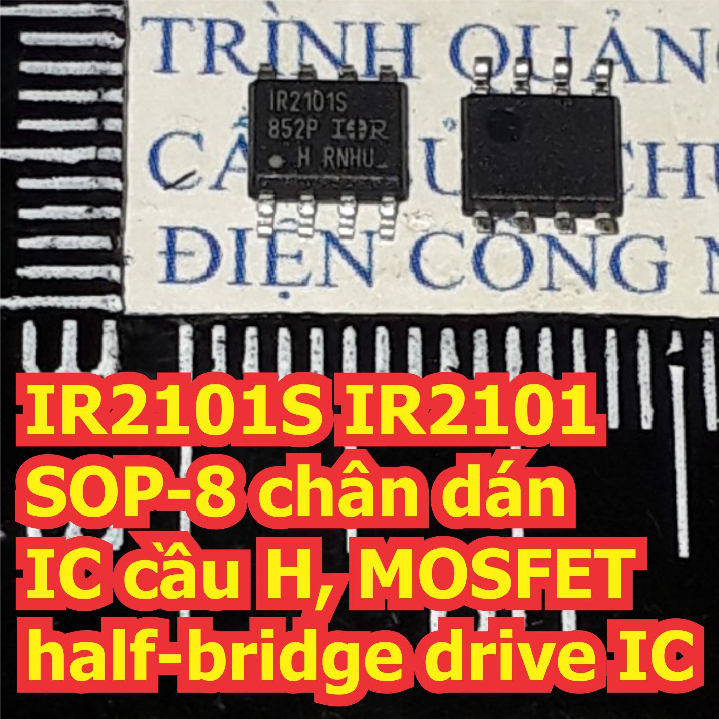 IR2101S IR2101 IR2102S IR2102 IR2103S IR2103 IR2104S IR2104 SOP-8 drive IC điều khiển động cơ cầu H kde7238