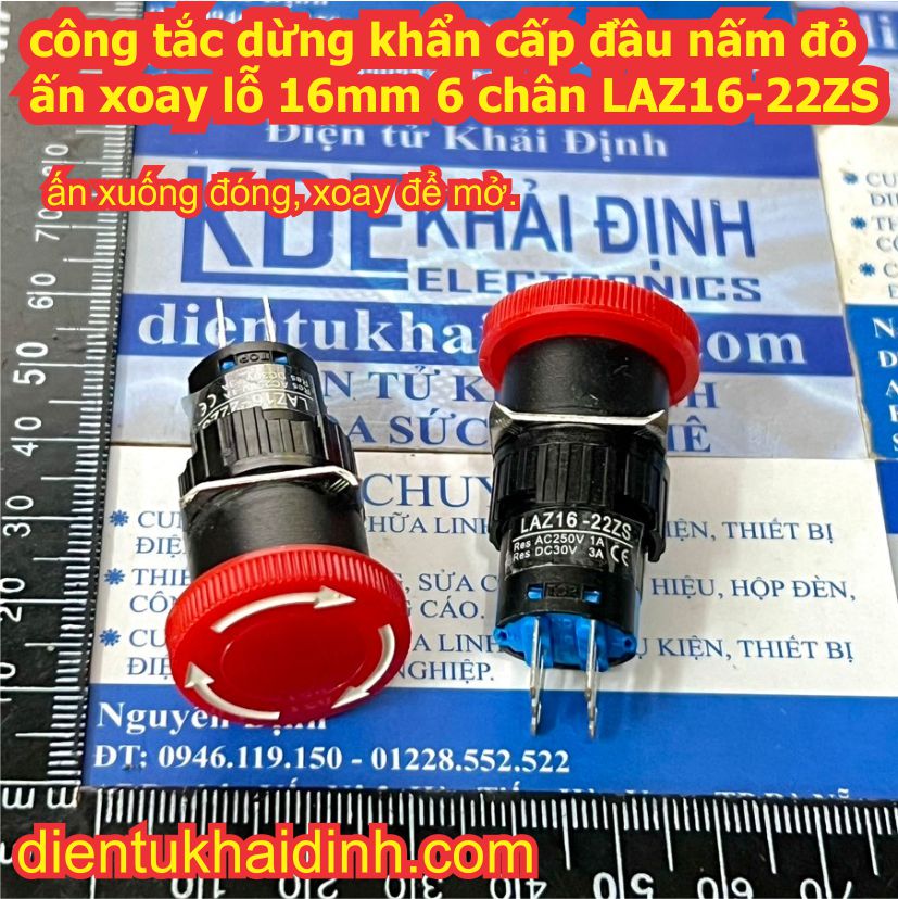 công tắc dừng khẩn cấp đầu nấm đỏ ấn xoay lỗ 16mm 3 chân LAZ16-11ZS 6 chân LAZ16-22ZS kde7381