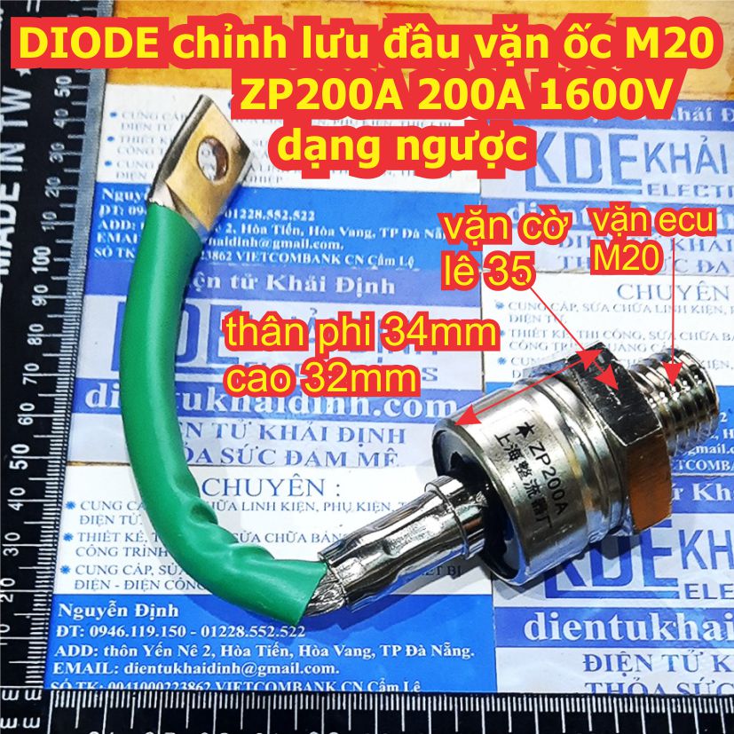 DIODE chỉnh lưu đầu vặn ốc M20 ZP200A 2CZ200A 200A 1600V loại thuận / nghịch kde7400