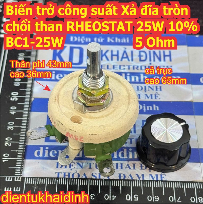 Biến trở công suất chổi than RHEOSTAT 25W 10% BC1-25W 5.1 Ohm 5.1R 100 Ohm 100R 510 Ohm 510R kde7496