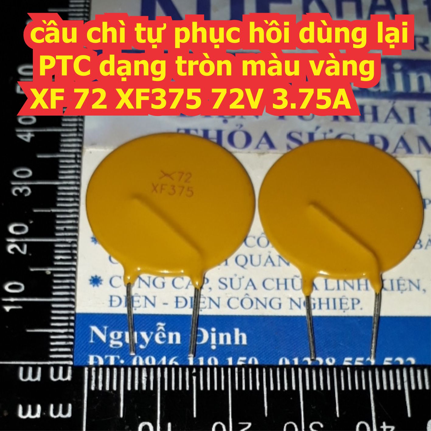 cầu chì tự phục hồi dùng lại PTC PTTC dạng tròn màu vàng XF 72 X050 XF050 ~ X375 XF375 72V 0.5A ~ 3.75A kde7541