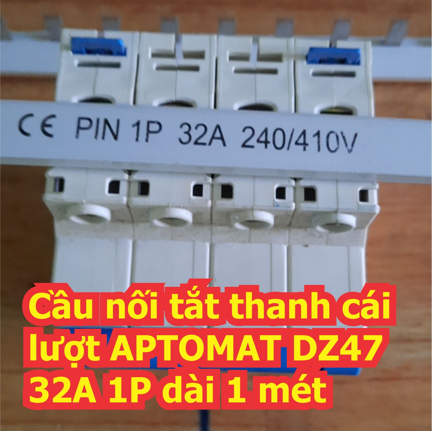 Cầu nối tắt thanh cái lượt APTOMAT DZ47 32A 1P dài 1 mét kde7659