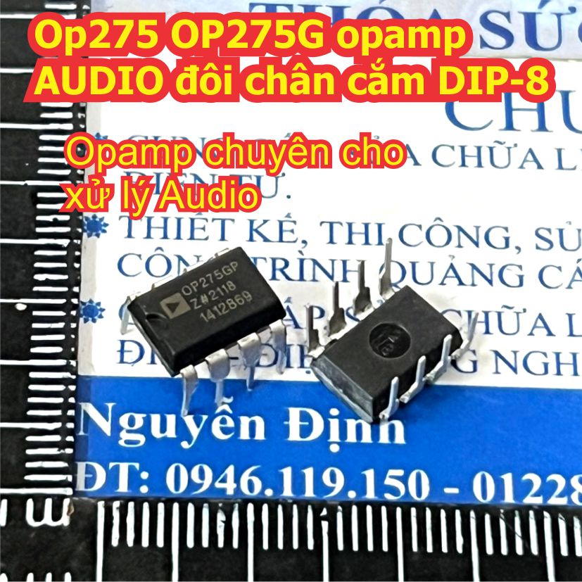 OP275 OP275G OP275GP opamp chuyên xử lý âm thanh AUDIO đôi chân cắm DIP-8 kde7735