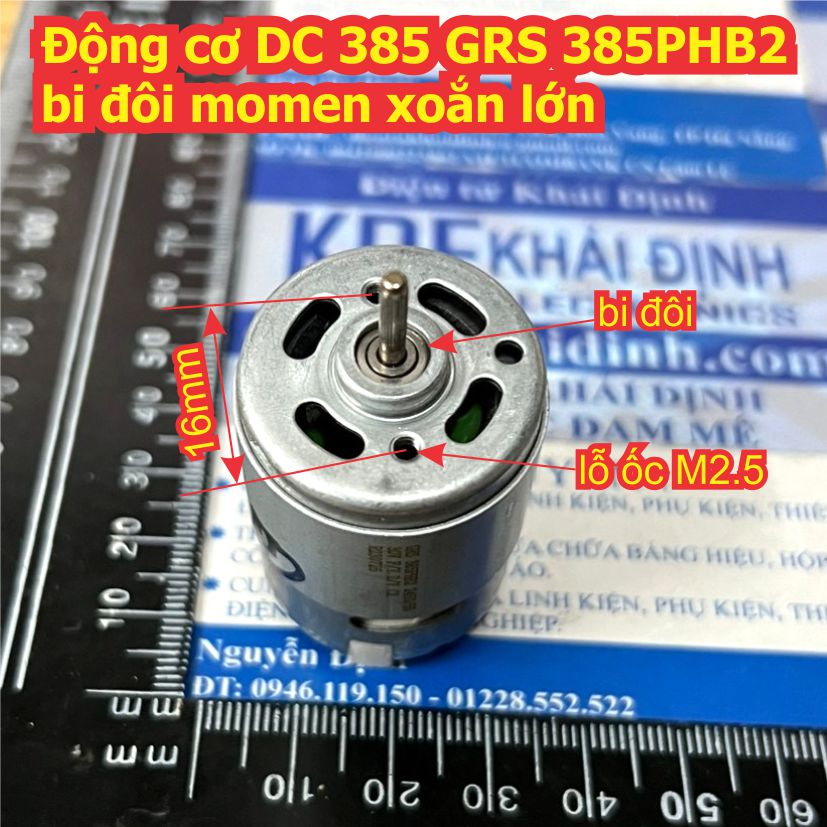 Động cơ DC 385 GRS 385PHB2 bi đôi momen xoắn lớn 24Vdc 30W 26500V/P trục 2.3mm kde7746