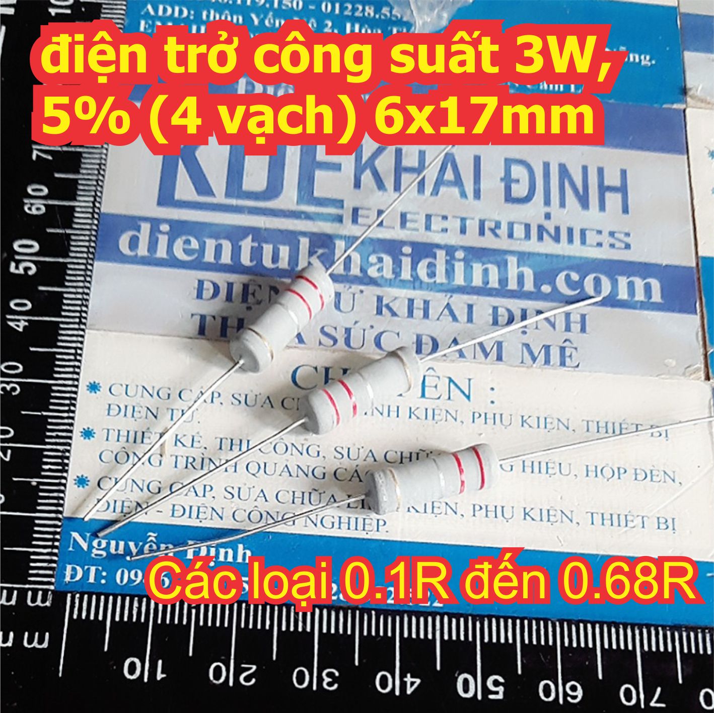 điện trở công suất 3W, 5% (4 vạch) 6x17mm 0.1 Ohm ~ 0.82 Ohm kde7776