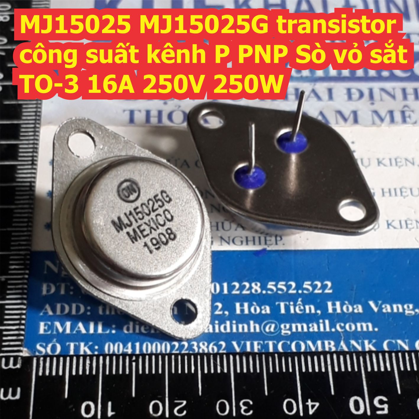 MJ15025 MJ15025G 15025 transistor công suất PNP Sò vỏ sắt TO-3 16A 250V 250W kde7786