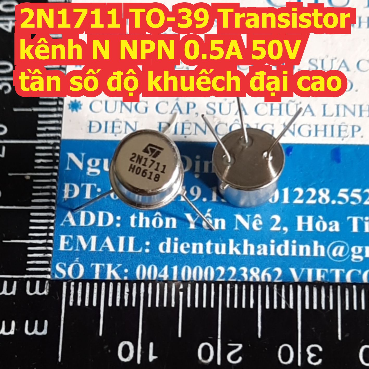 2N1711 TO-39 Transistor kênh N NPN 0.5A 50V tần số độ khuếch đại cao kde7789