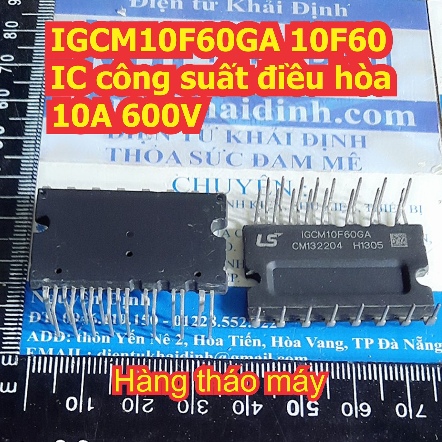 IGCM10F60GA 10F60 IC công suất điều hòa 10A 600V hàng tháo máy kde7842