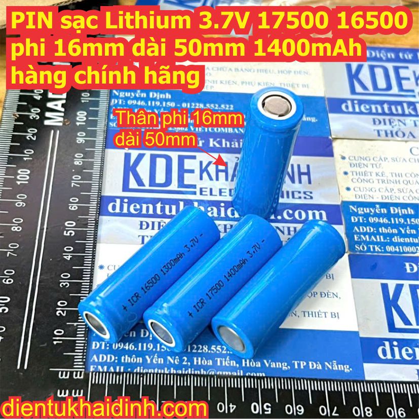 PIN sạc Lithium 3.7V 17500 phi 17mm dài 50mm 1400mAh kde7878