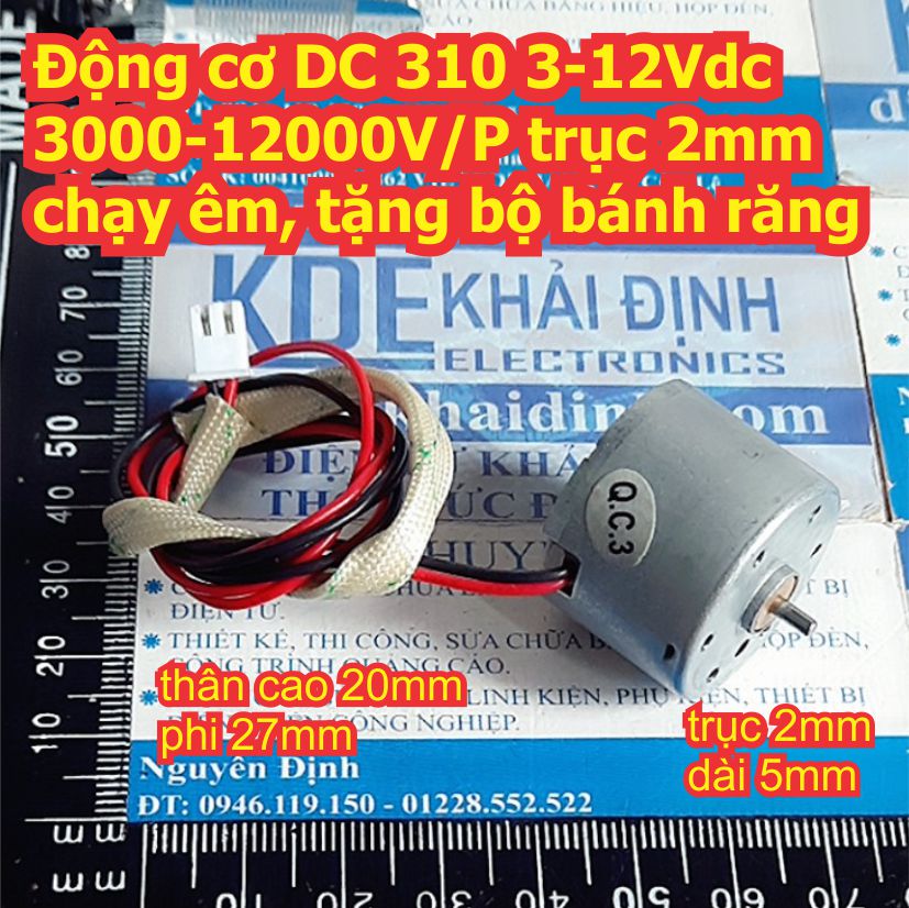 Động cơ DC 310 3-12Vdc 3000-12000V/P trục 2mm chạy êm, tặng bộ bánh răng kde7918