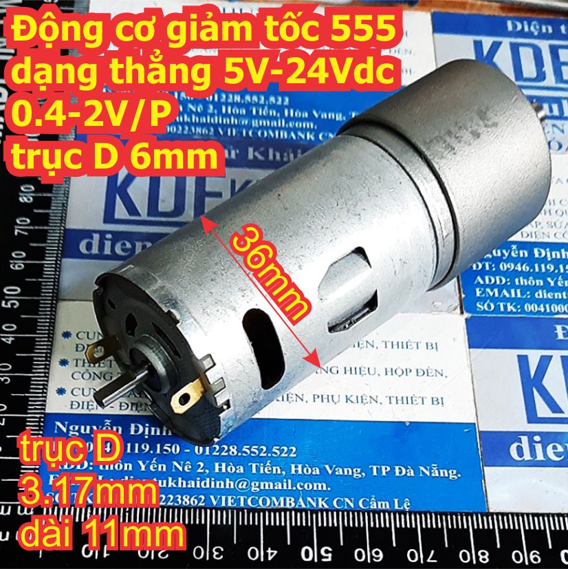 Động cơ giảm tốc 555 dạng thẳng 5V-24Vdc 0.4-2V/P trục D 6mm 300g kde7941