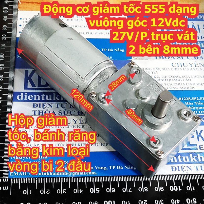 Động cơ giảm tốc 555 dạng vuông góc 12Vdc 27V/P trục vát 2 bên 8mm 430g kde7942