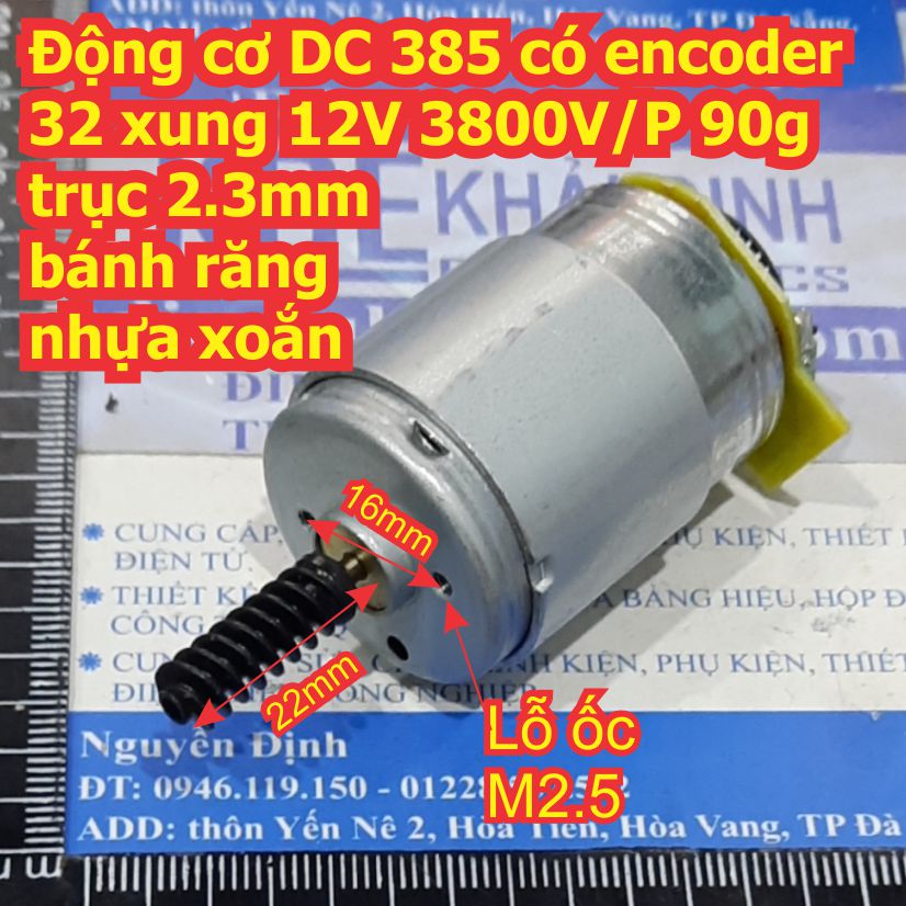 Động cơ DC 385 có encoder 32 xung 12V 3800V/P 90g trục 2.3mm bánh răng nhựa xoắn kde7984