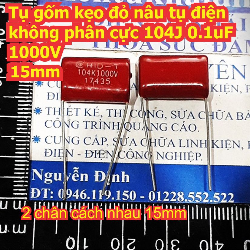 Tụ gốm kẹo đỏ nâu tụ điện không phân cực 104J 0.1uF 1000V 15mm kde7996