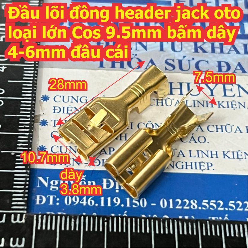 Đầu lõi đồng header jack oto loại lớn Cos 9.5mm bấm dây 4-6mm đầu cái, có vỏ nhựa kde8038