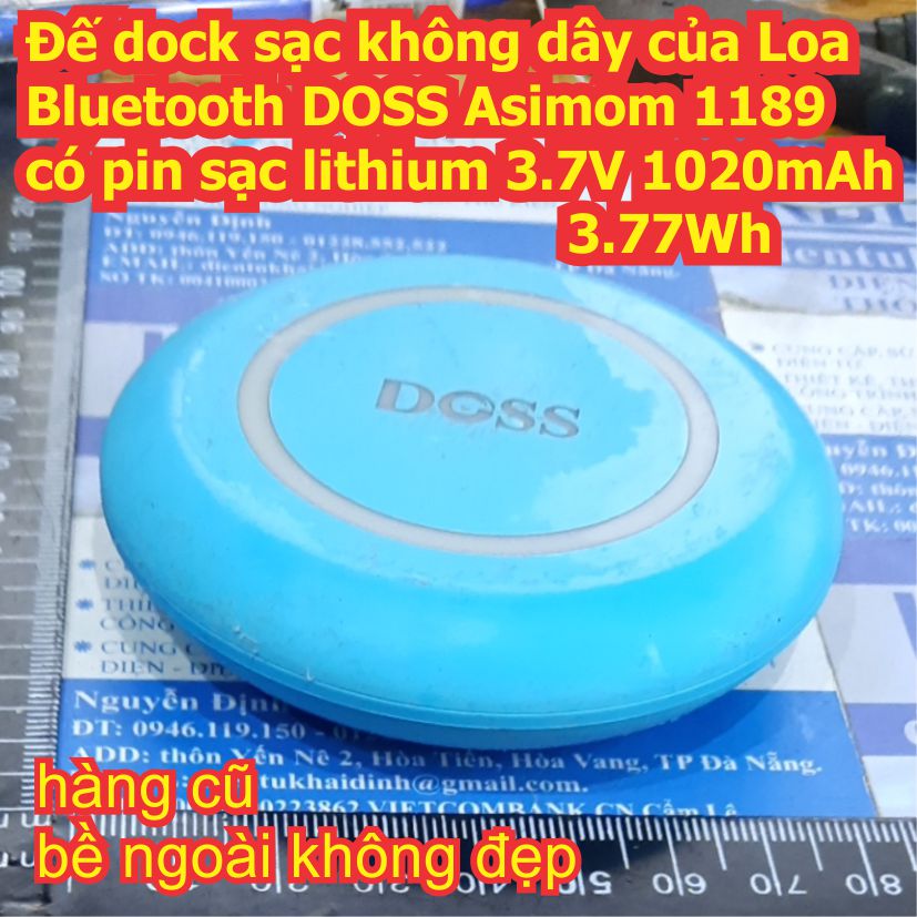 Đế dock sạc không dây của Loa Bluetooth DOSS Asimom 1189, có pin sạc lithium 3.7V 1020mAh 3.77Wh kde8042