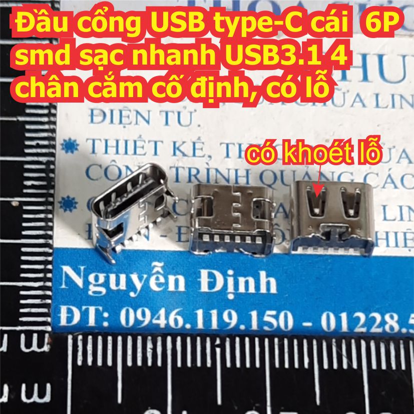 Đầu cổng USB type-C cái  6P smd sạc nhanh USB3.1 4 chân cắm cố định, có lỗ kde8051