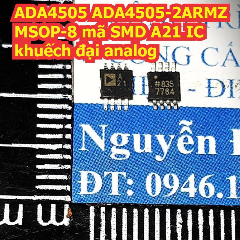 ADA4505 ADA4505-2ARMZ MSOP-8 mã SMD A21 IC khuếch đại analog kde8098