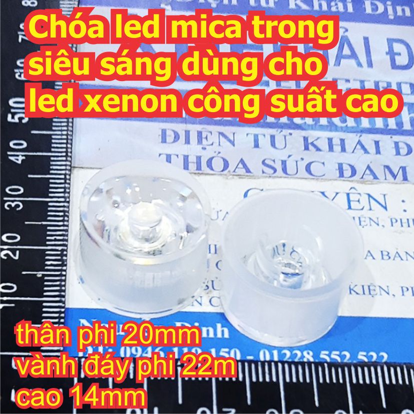 Chóa led mica trong siêu sáng dùng cho led xenon công suất cao 30 45 60 độ kde8168