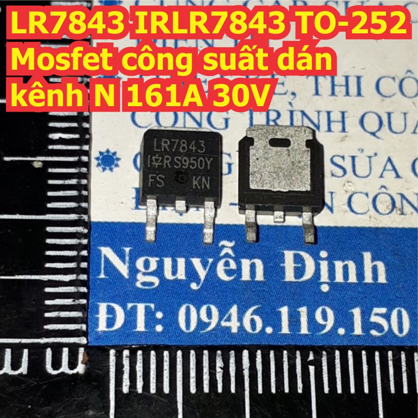 LR7843 IRLR7843 TO-252 Mosfet công suất dán kênh N 161A 30V kde8181