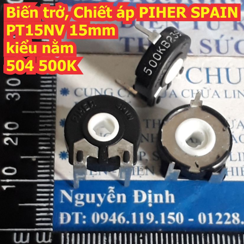 Biến trở, Chiết áp PIHER SPAIN PT15NV 15mm kiểu nằm 504 500K kde8196