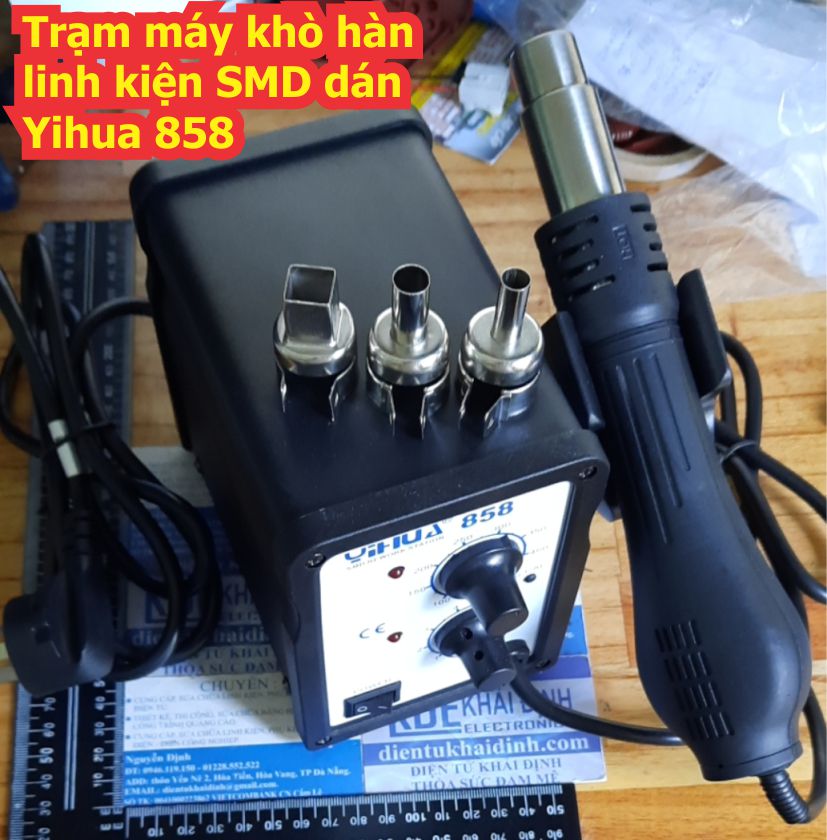Trạm máy khò hàn linh kiện SMD dán Yihua 858 kde8203