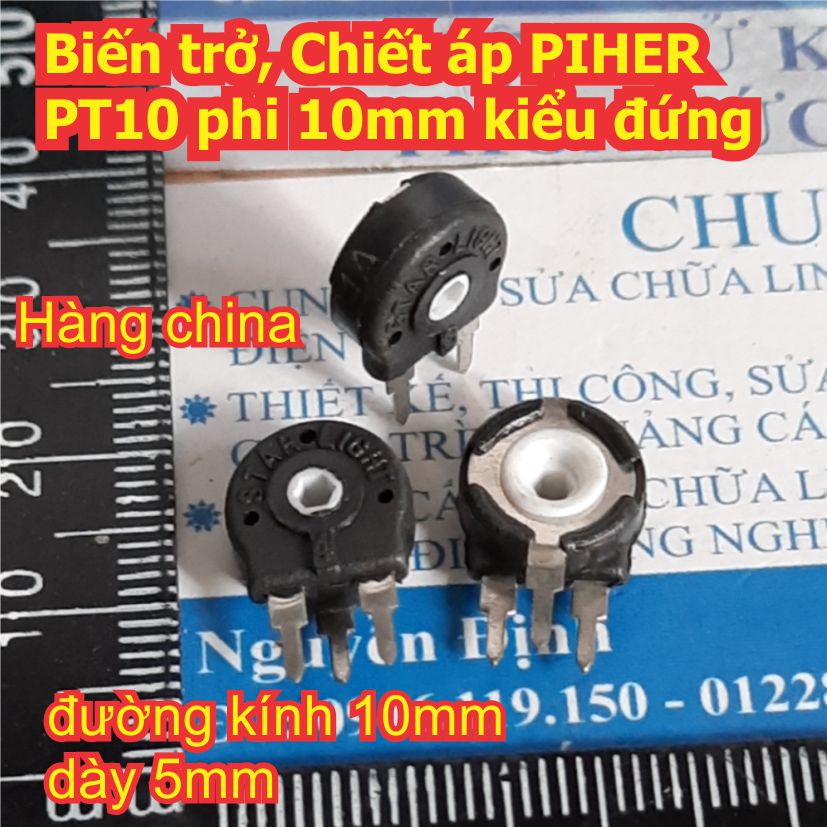 Biến trở, Chiết áp PIHER PT10 phi 10mm kiểu đứng hàng china B103 ~ B105 10K ~ 1M kde8247