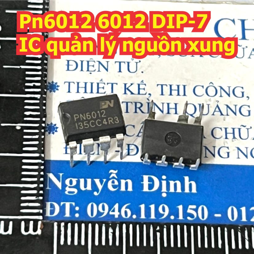 PN6012 6012 PN8015A PN8015 8015 PN8026R PN8026 8026 PN8036 8036 PN8216F PN8216 8216 DIP-7 IC quản lý nguồn xung kde8272