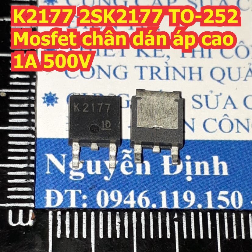 K2177 2SK2177 TO-252 Mosfet chân dán áp cao 1A 500V kde8282