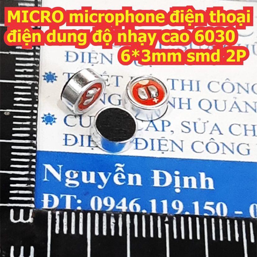 MICRO microphone điện thoại điện dung độ nhạy cao 6030 6*3mm 6060 6*6mm smd 2P kde8416