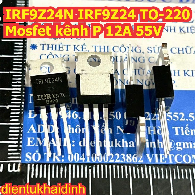 IRF9Z24N IRF9Z24 9Z24 IRFZ24 IRFZ24N Z24 TO-220 Mosfet kênh P / N 12A 55V kde8482