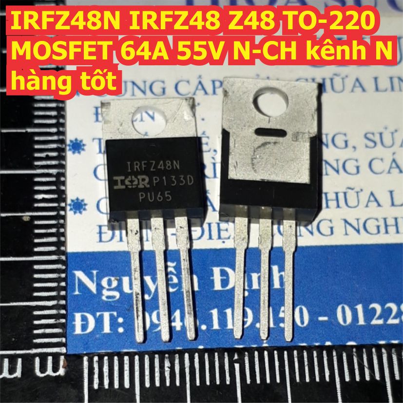 IRFZ48N IRFZ48 Z48 TO-220 MOSFET 64A 55V N-CH kênh N hàng tốt kde8484