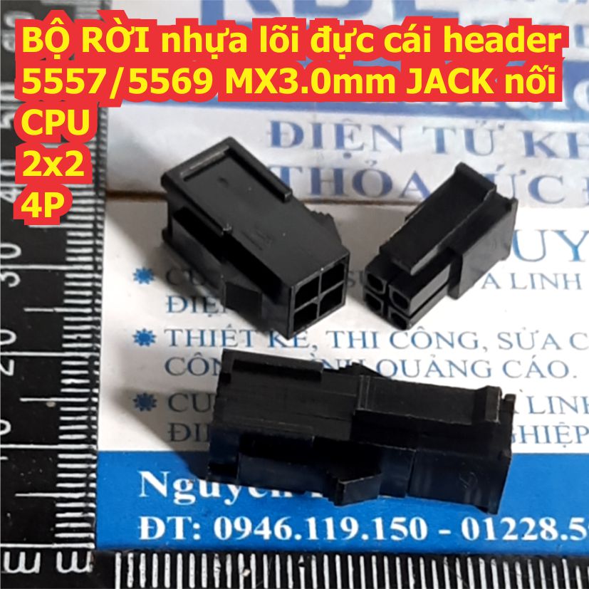 BỘ RỜI nhựa lõi đực cái header 5557/5569 loại nhỏ MX3.0mm JACK nối CPU các loại 2P ~ 12P kde8505