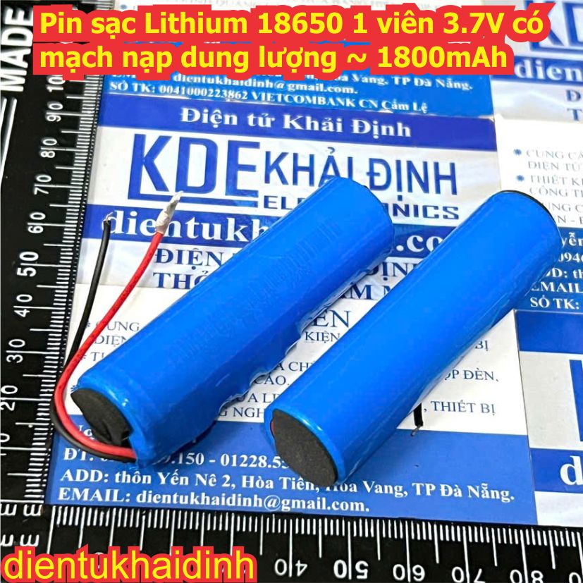 Pin sạc Li-ion lithium 18650 1 viên 3.7V 4.2V 1000mAh 1800mAh Có / chưa sẵn mạch nạp kde8530