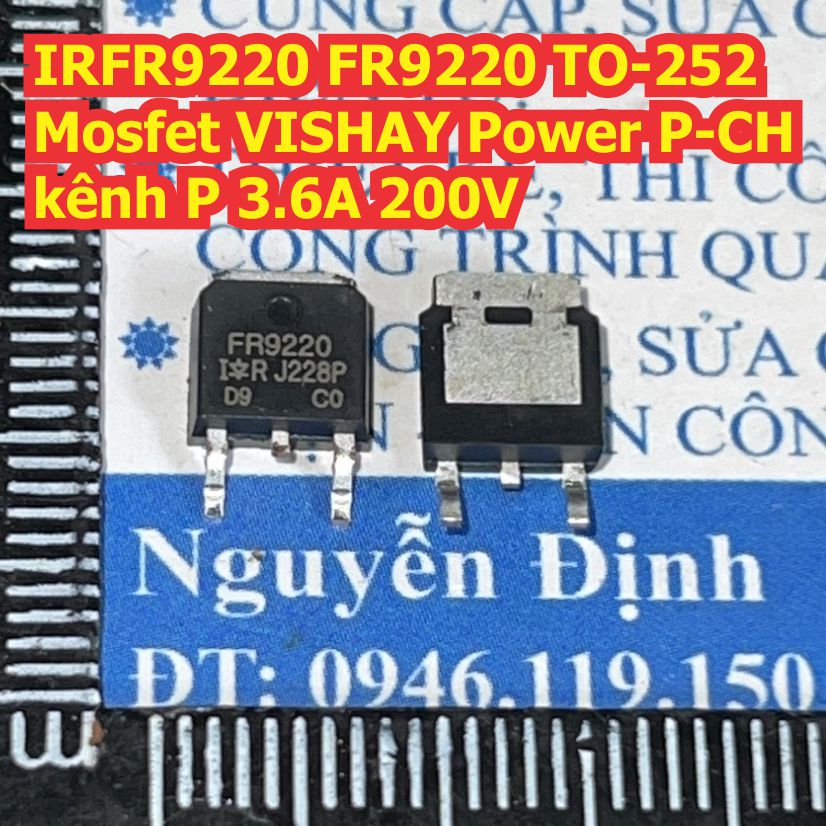IRFR9220 FR9220 TO-252 Mosfet VISHAY Power P-CH kênh P 3.6A 200V kde8638