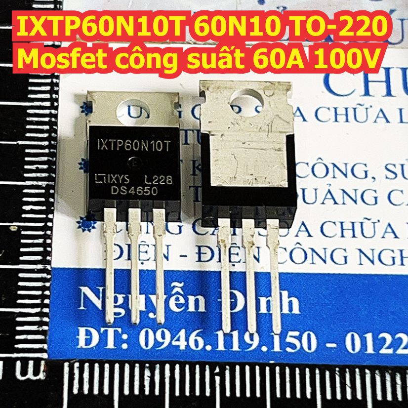 IXTP60N10T 60N10T 60N10 TO-220 Mosfet công suất 60A 100V kde8752