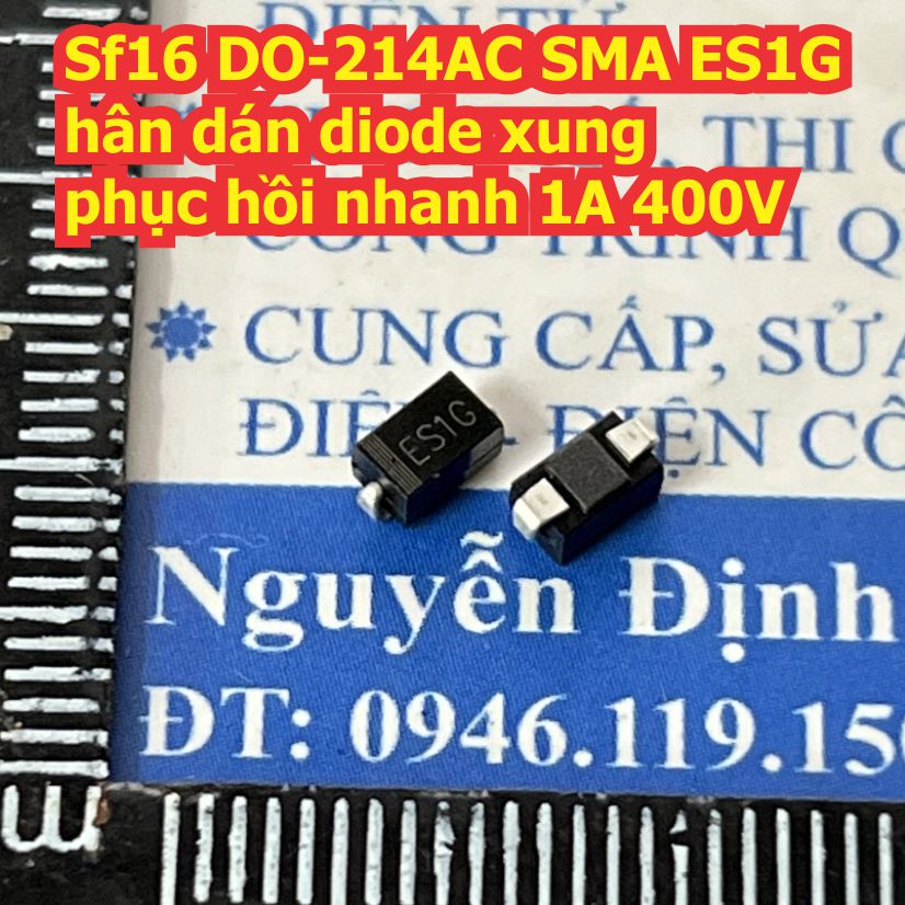 SF16 DO-214AC DO-41 SMA ES1G chân dán cắm diode xung phục hồi nhanh 1A 400V kde8856