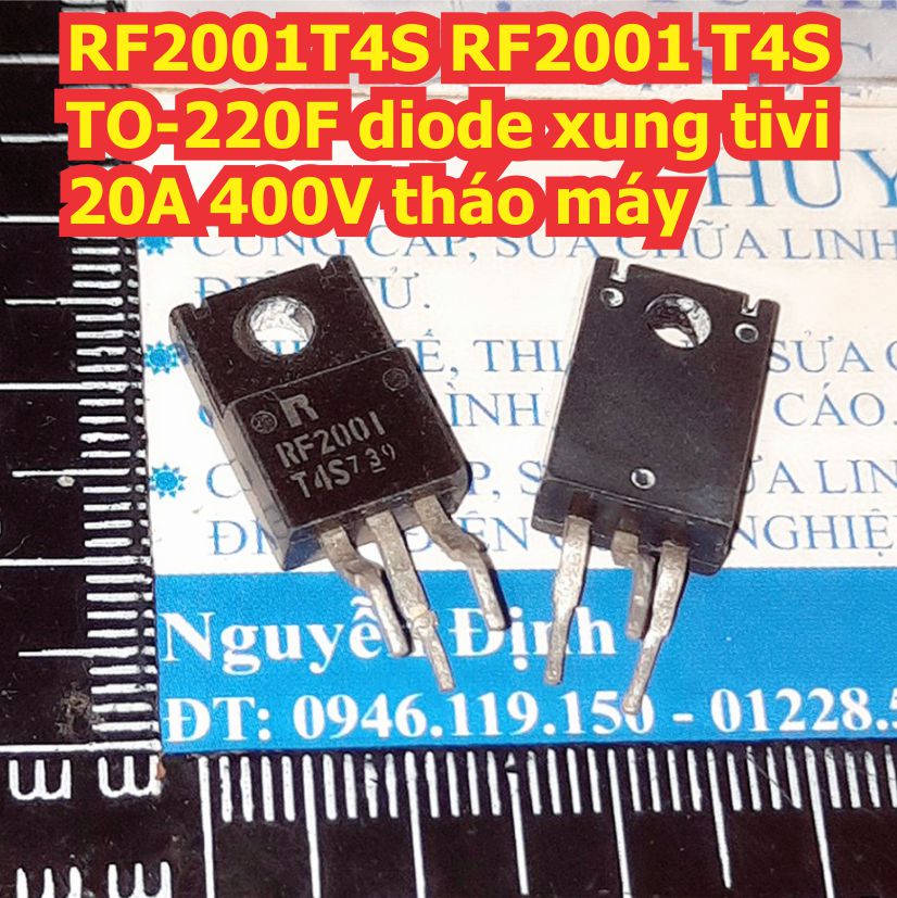 RF2001T4S RF2001 T4S TO-220F diode xung tivi 20A 400V tháo máy kde8979