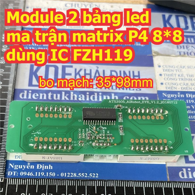 Module 2 bảng led ma trận matrix P4 8*8 dùng IC FZH119 kde9089