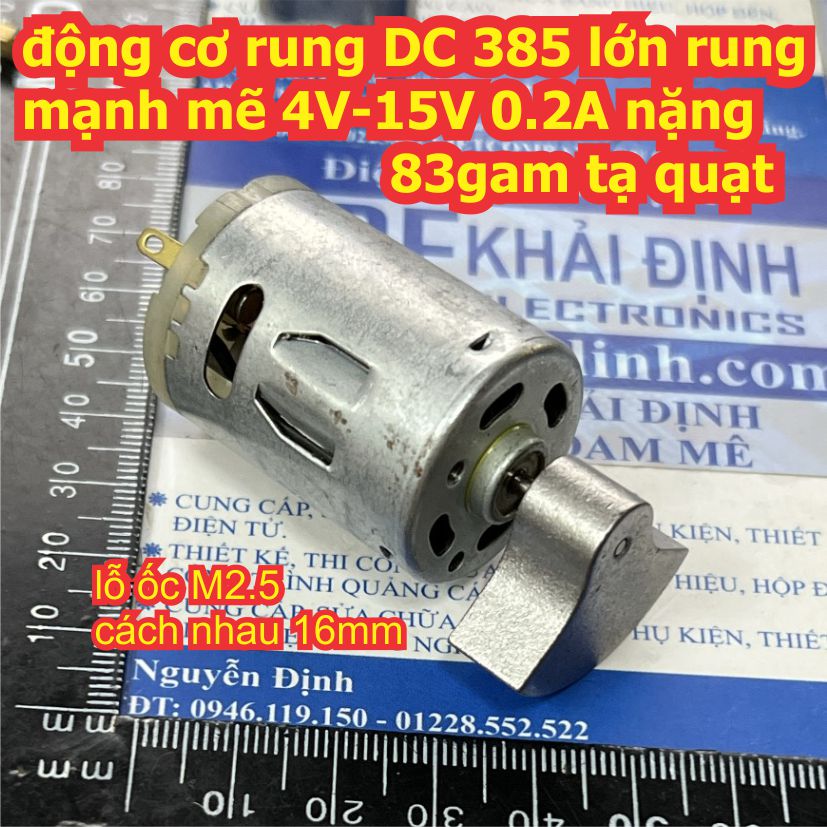 động cơ rung DC 385 lớn rung mạnh mẽ 4V-15V 0.2A nặng 83gam tạ quạt, nặng 74gam tạ tròn kde9145