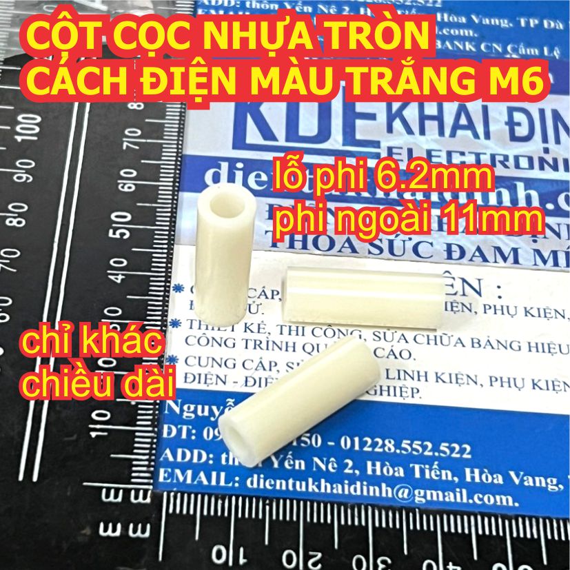 CỌC NHỰA CỘT NHỰA M6 TRỤ CHÂN NHỰA TRÒN MÀU TRẮNG CÁCH ĐIỆN lỗ 6mm M6.2x1mm cao 3mm ~ 30MM kde9498