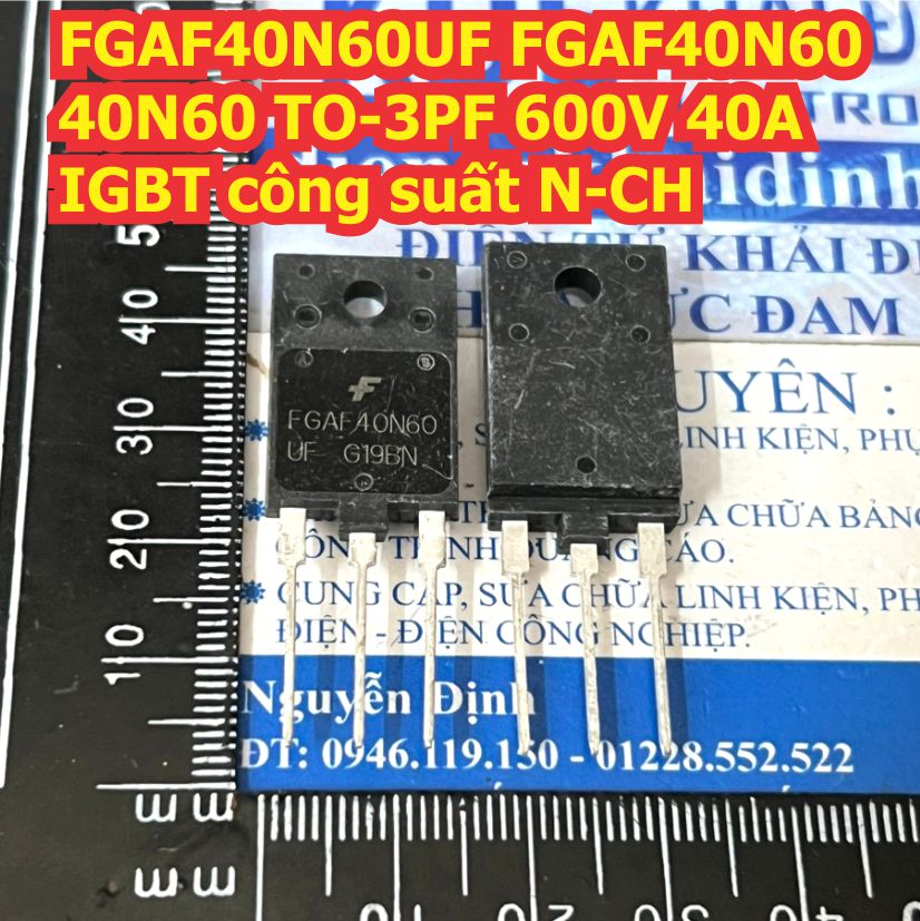G40N60UF 40N60 40N60UF TO-220 / FGAF40N60UF FGAF40N60 TO-3PF 600V 40A IGBT công suất N-CH kde9619