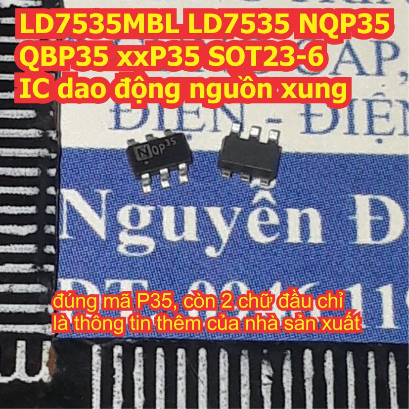 LD7535MBL LD7535 NQP35 QBP35 xxP35 SOT23-6 IC dao động nguồn xung kde9665