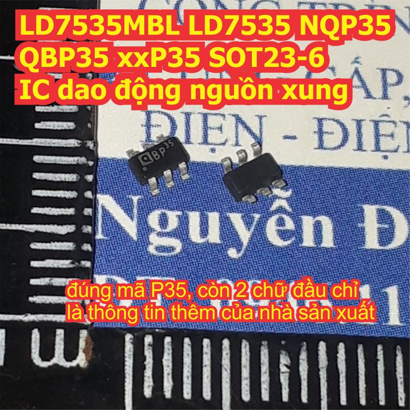 LD7535MBL LD7535 NQP35 QBP35 xxP35 SOT23-6 IC dao động nguồn xung kde9665