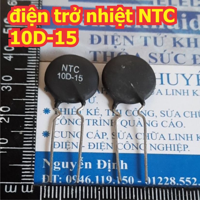 Điện trở nhiệt thermistor NTC 10D 10 Ohm 10D-7 10D-9 10D-11 10D-15 10D-20 kde0036