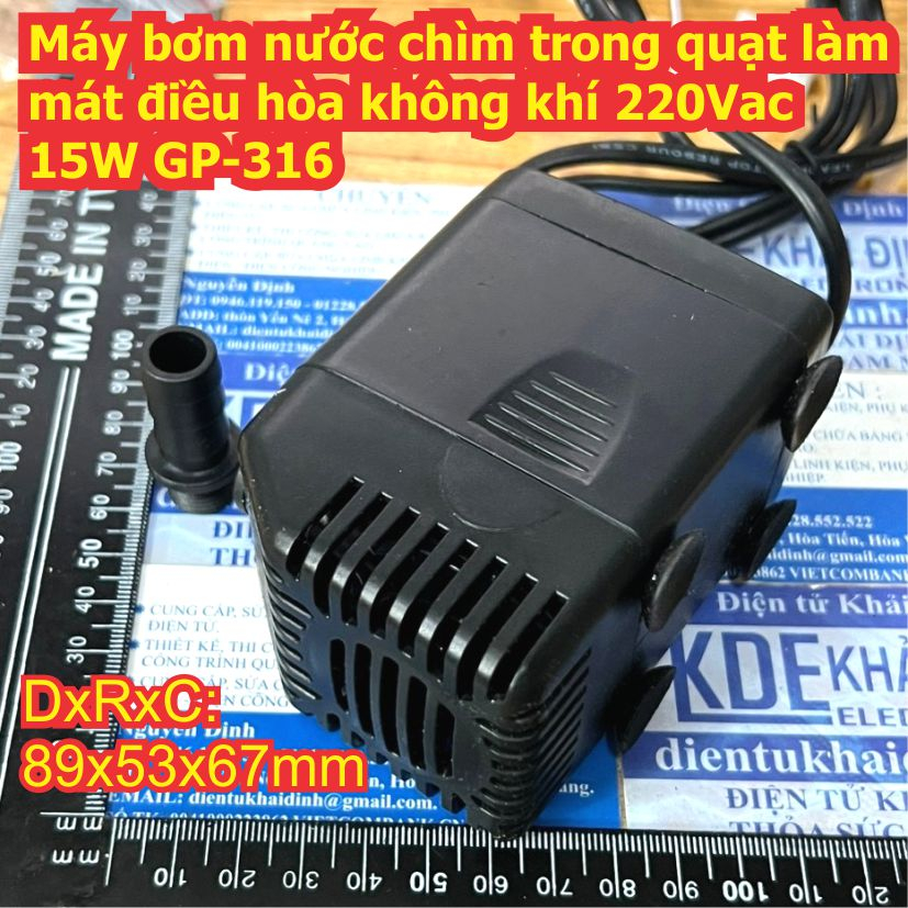 Máy bơm nước chìm trong quạt làm mát điều hòa không khí 220Vac 15W GP-316 kde0287
