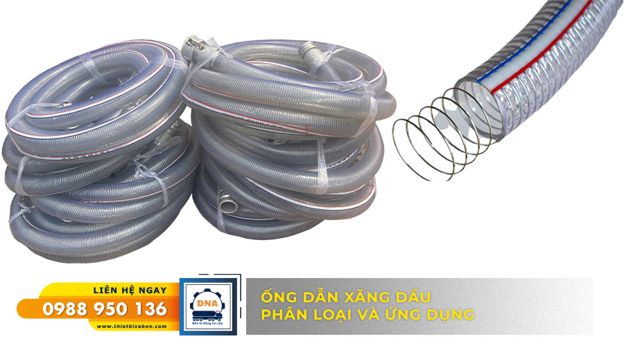 ỐNG DẪN XĂNG DẦU - PHÂN LOẠI VÀ ỨNG DỤNG