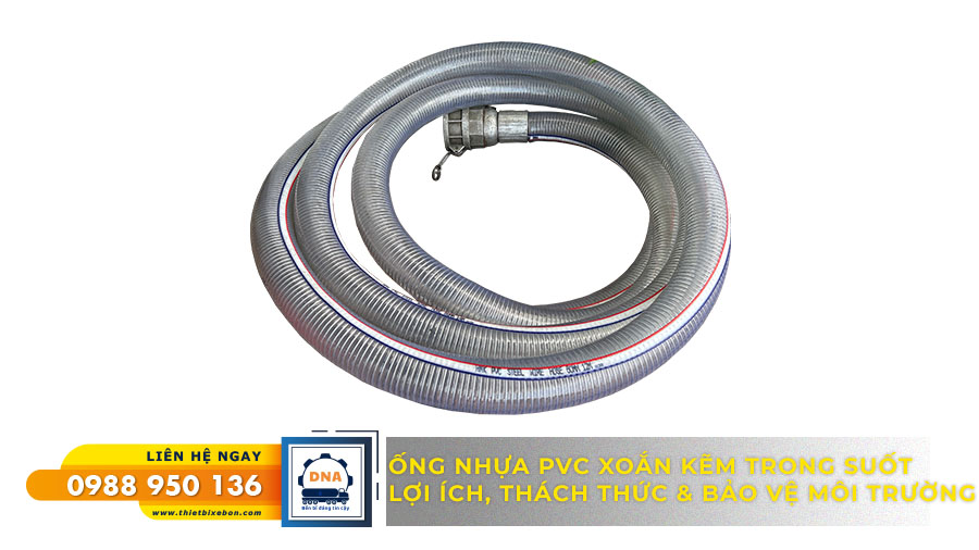 ỐNG NHỰA PVC XOẮN KẼM TRONG SUỐT – LỢI ÍCH, THÁCH THỨC VÀ GIẢI PHÁP BẢO VỆ MÔI TRƯỜNG
